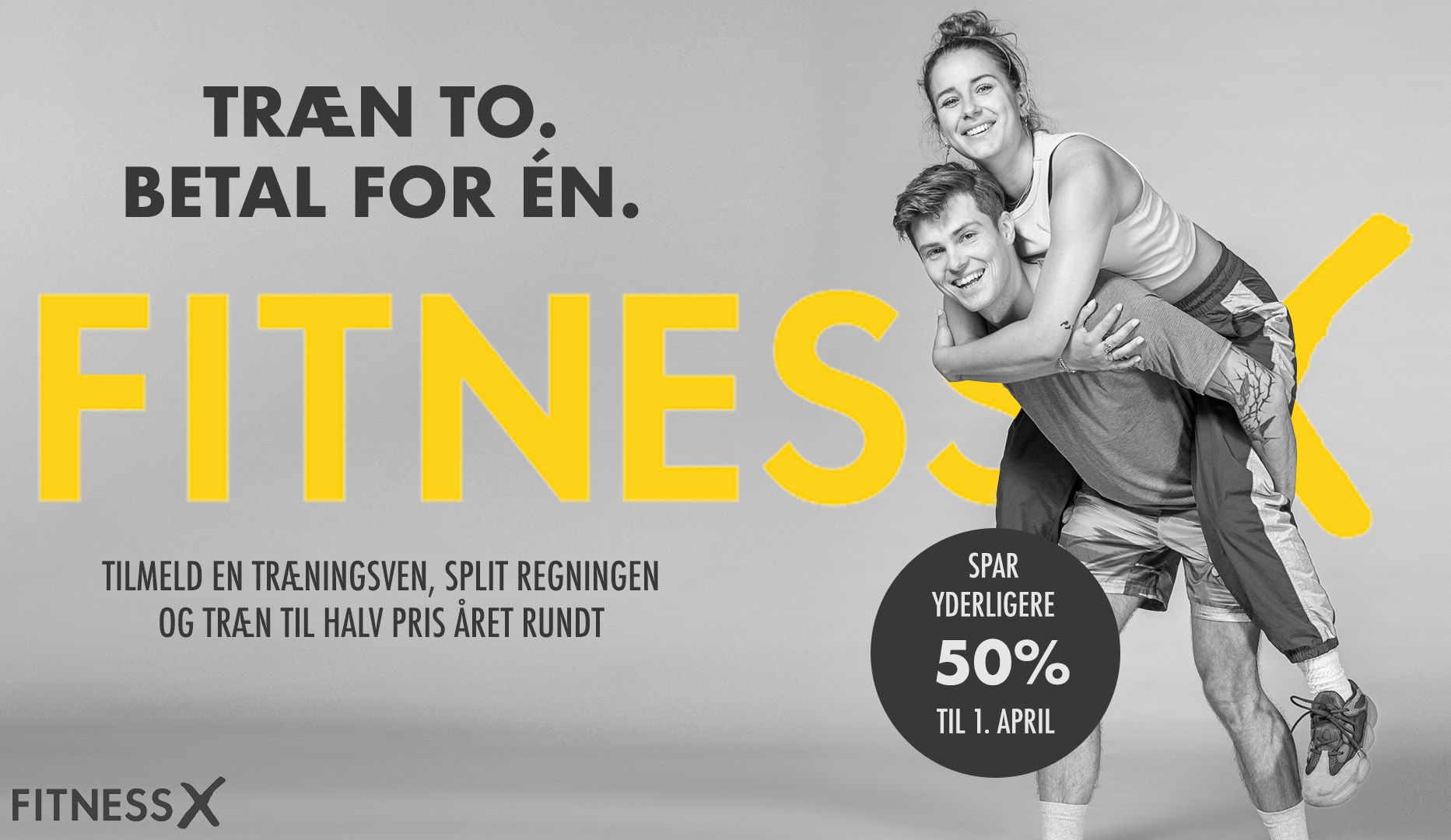 NYHED: 2 for 1 hos FitnessX