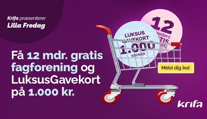 12 mdr. GRATIS Fagforening + LuksusGavekort på 1000,-